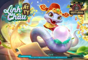Luật Chơi Linh Châu Ất Tị Săn JackPot Cực Đỉnh Tại VB77